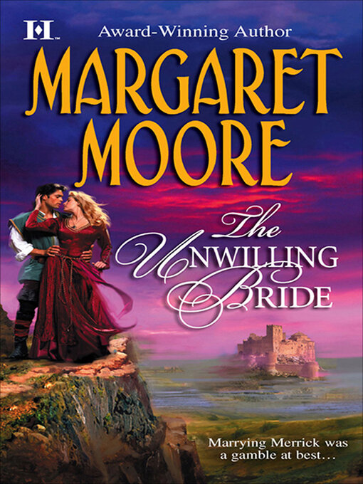 Title details for The Unwilling Bride by Margaret Moore - Available